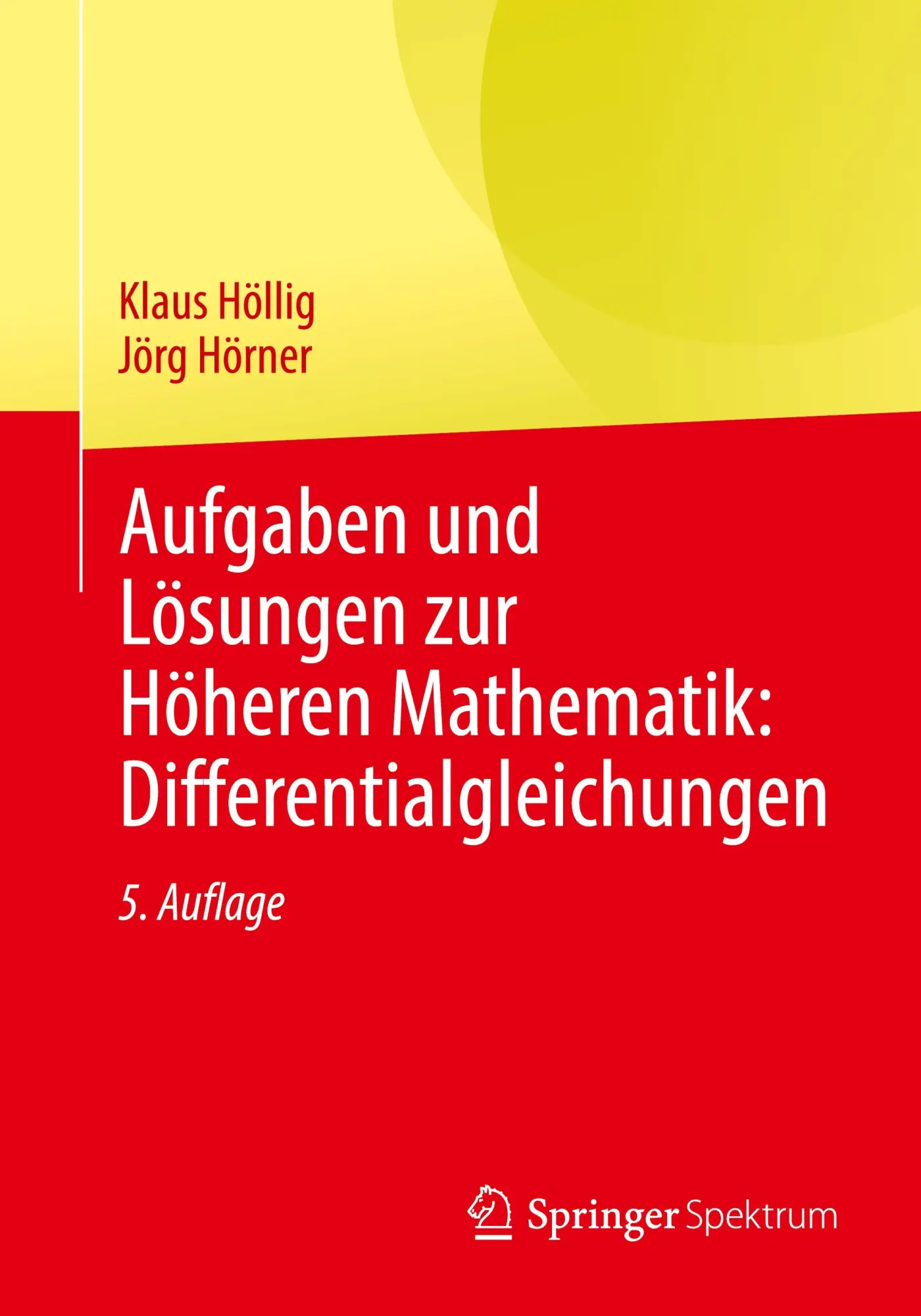 Cover: 9783662725061 | Aufgaben und Lösungen zur Höheren Mathematik: Differentialgleichungen
