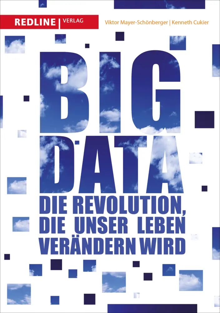 Cover: 9783868815061 | Big Data | Die Revolution, die unser Leben verändern wird | Buch