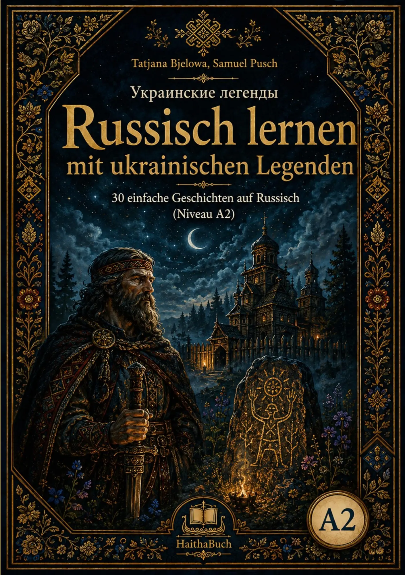 Cover: 9783912745061 | Ukrainskie legendy, Russisch lernen mit ukrainischen Legenden | Buch