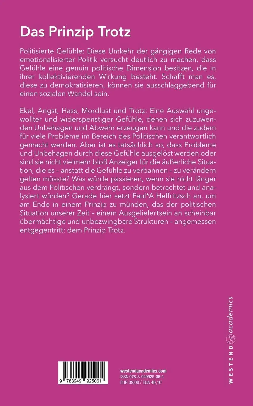 Rückseite: 9783949925061 | Politisierte Gefühle | Paul*A Helfritzsch | Taschenbuch | 284 S.