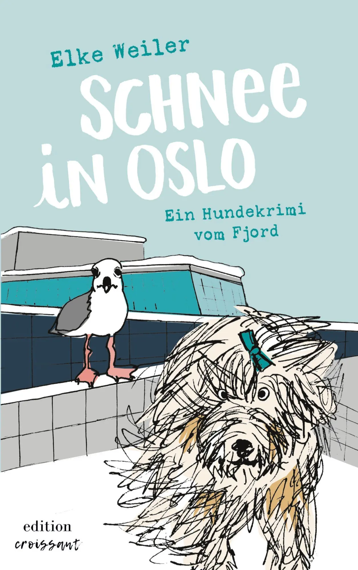 Cover: 9783982595061 | Schnee in Oslo | Ein Hundekrimi vom Fjord | Elke Weiler | Taschenbuch
