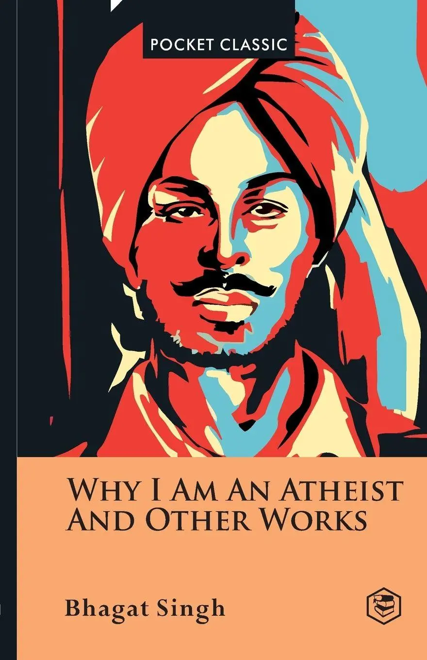 Cover: 9788119875061 | Why I Am an Atheist And Other Works Pocket Classics | Bhagat Singh