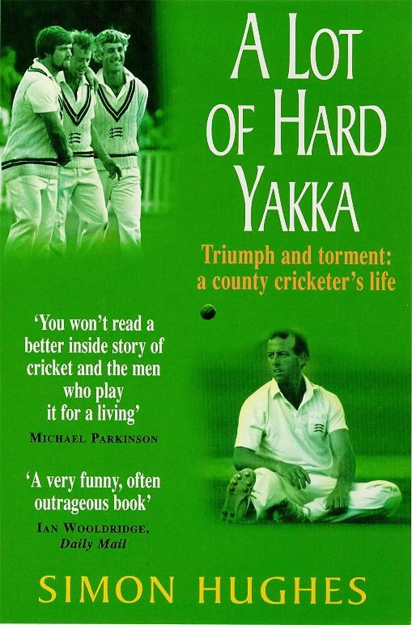 Cover: 9780747255161 | A Lot of Hard Yakka | Simon Hughes | Taschenbuch | Englisch | 1998