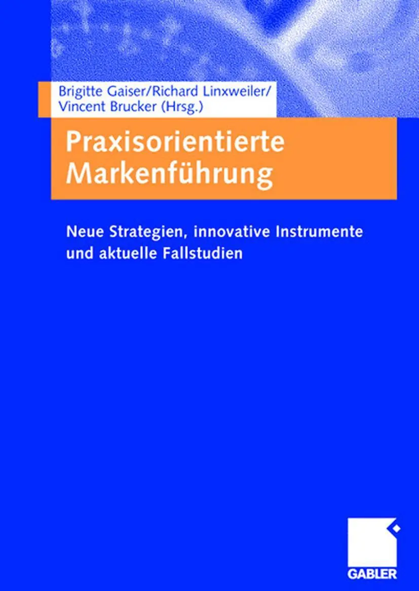 Cover: 9783409125161 | Praxisorientierte Markenführung | Brigitte Gaiser (u. a.) | Buch | xix