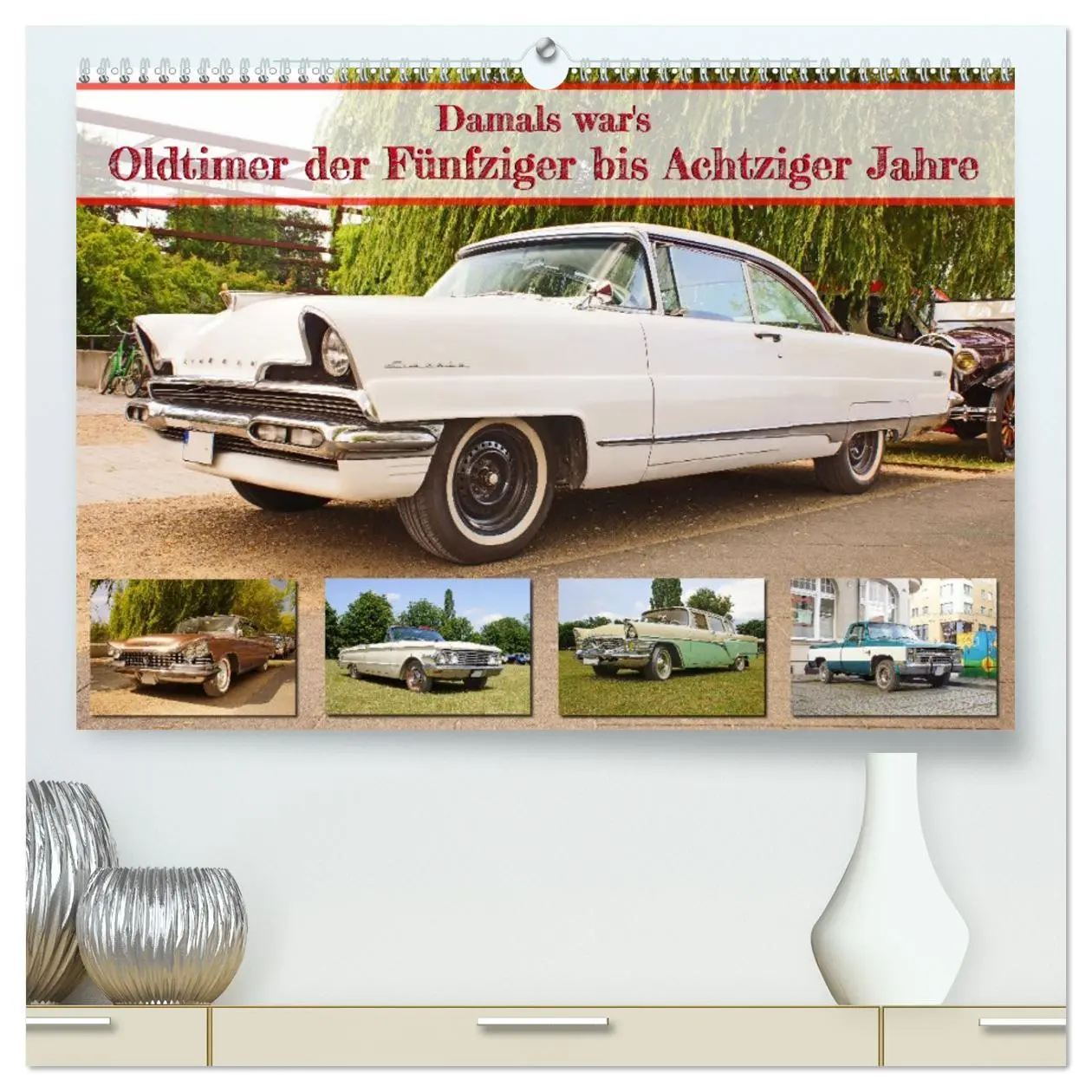 Cover: 9783457335161 | Damals war's - Oldtimer der Fünfziger bis Achtziger Jahre...