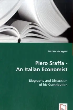 Cover: 9783639045161 | Piero Sraffa - An Italian Economist | Matteo Menegatti | Taschenbuch