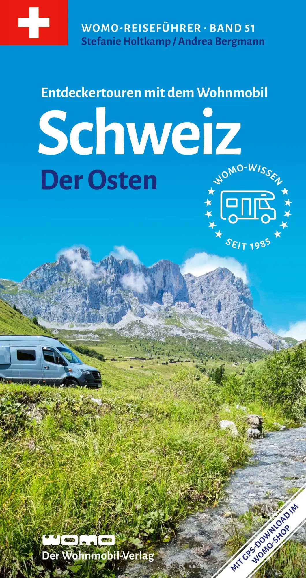 Cover: 9783869035161 | Entdeckertouren mit dem Wohnmobil Schweiz Der Osten | Holtkamp (u. a.)
