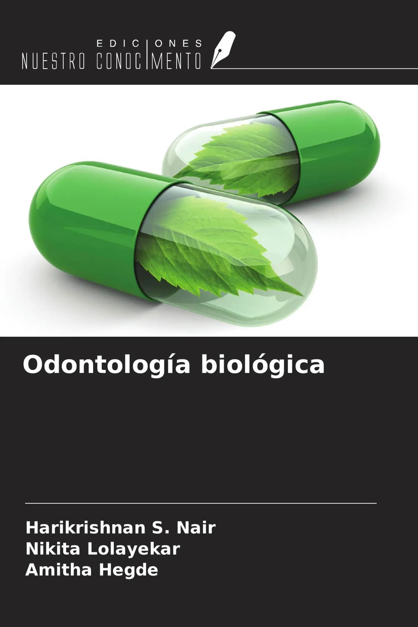 Cover: 9786205575161 | Odontología biológica | Harikrishnan S. Nair (u. a.) | Taschenbuch
