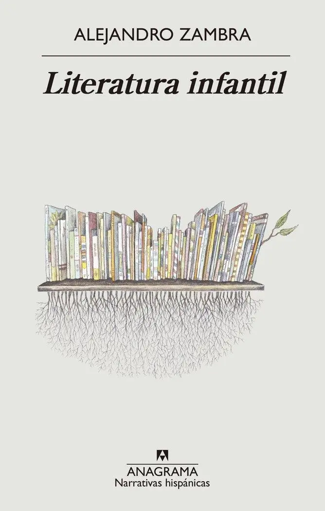 Cover: 9788433905161 | Literatura Infantil | Alejandro Zambra | Taschenbuch | Spanisch | 2023