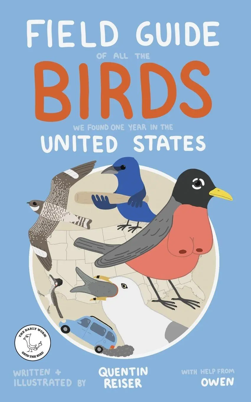 Cover: 9798218785161 | Field Guide of All the Birds We Found One Year in the United States