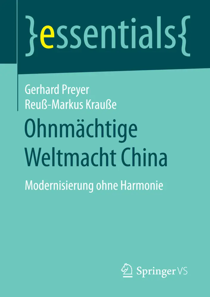 Cover: 9783658155261 | Ohnmächtige Weltmacht China | Modernisierung ohne Harmonie | Buch