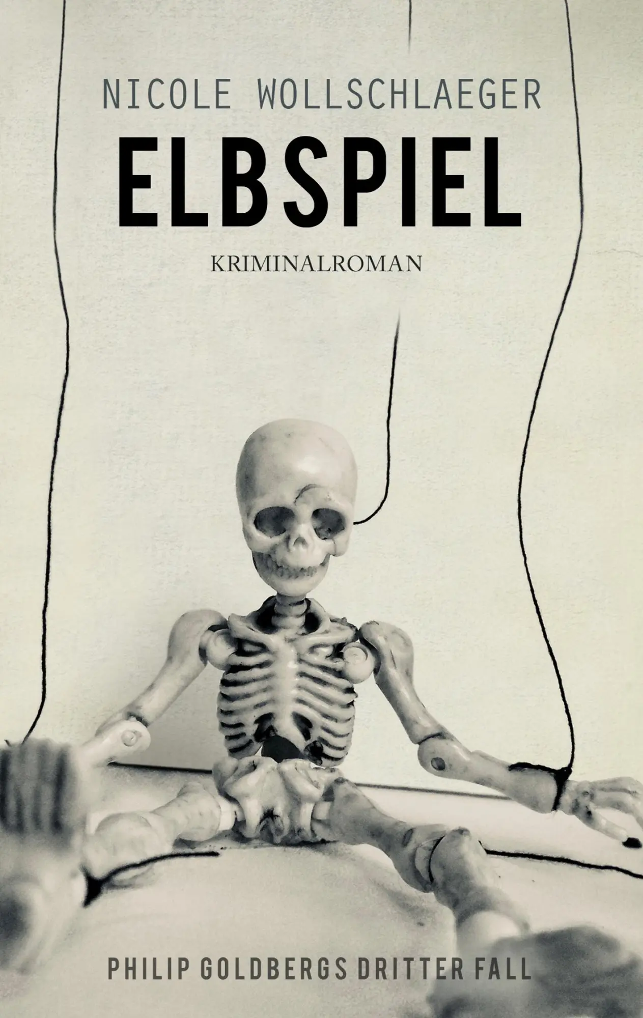 Cover: 9783752895261 | Elbspiel | Philip Goldbergs dritter Fall | Nicole Wollschlaeger | Buch