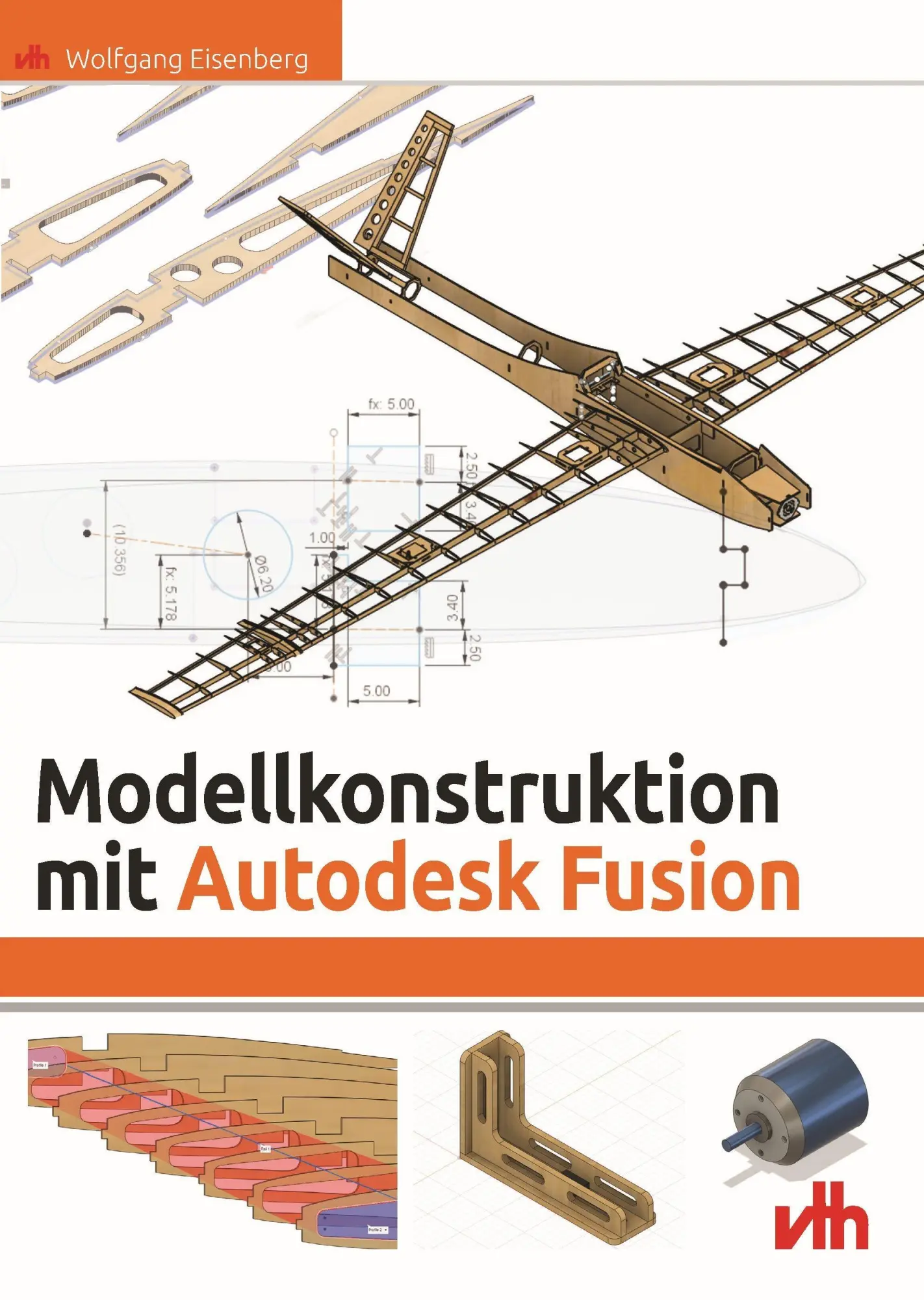 Cover: 9783881805261 | Modellkonstruktion mit Autodesk Fusion | Wolfgang Eisenberg | Buch