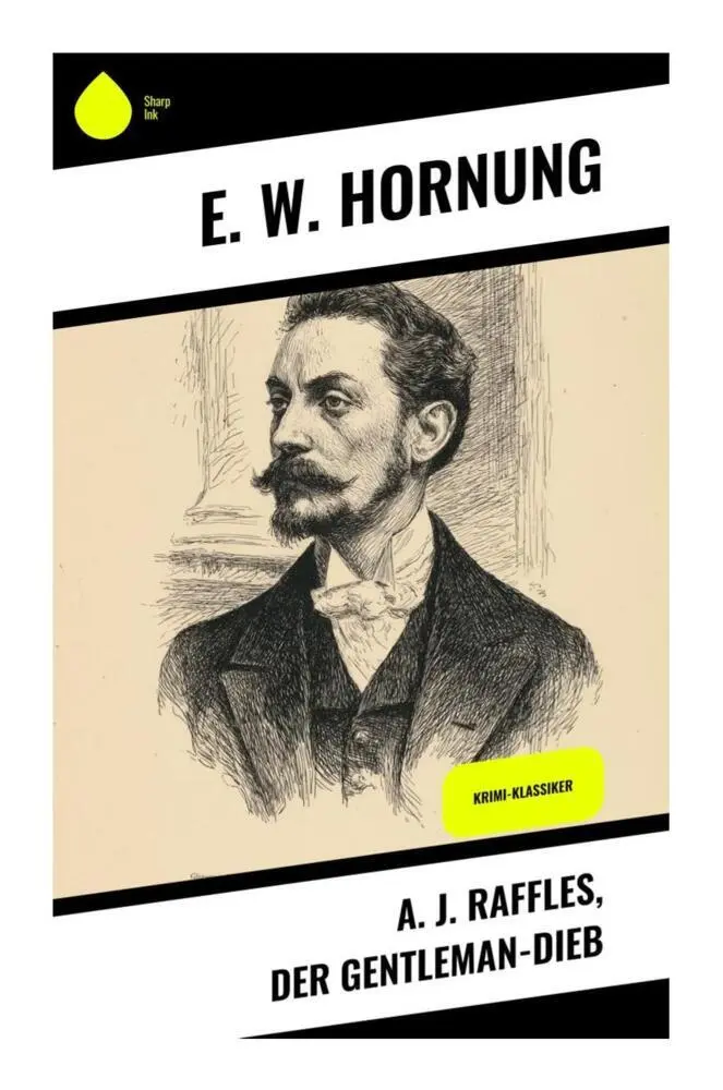 Cover: 9788028395261 | A. J. Raffles, der Gentleman-Dieb | Krimi-Klassiker | E. W. Hornung