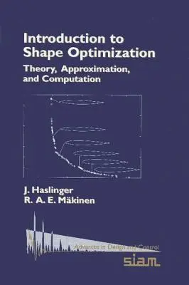 Cover: 9780898715361 | Introduction to Shape Optimization | J. Haslinger (u. a.) | Buch