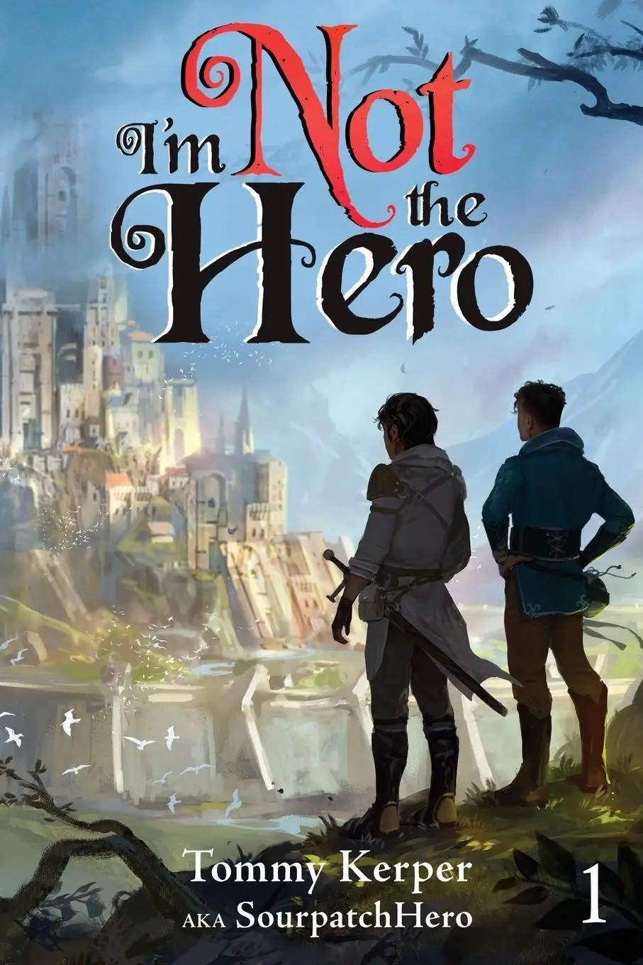 Cover: 9781039425361 | I'm Not the Hero | An Isekai LitRPG | Sourpatchhero | Taschenbuch