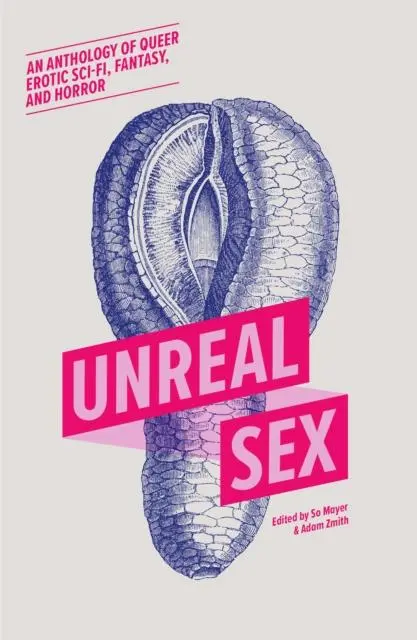 Cover: 9781916355361 | Unreal Sex | Adam Zmith (u. a.) | Taschenbuch | Englisch | 2021