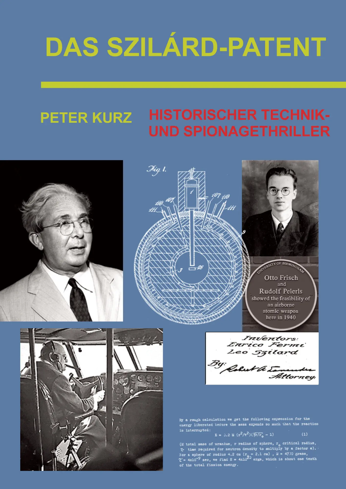Cover: 9783384745361 | Das Szilárd-Patent | Historischer Technik- und Spionagethriller | Kurz