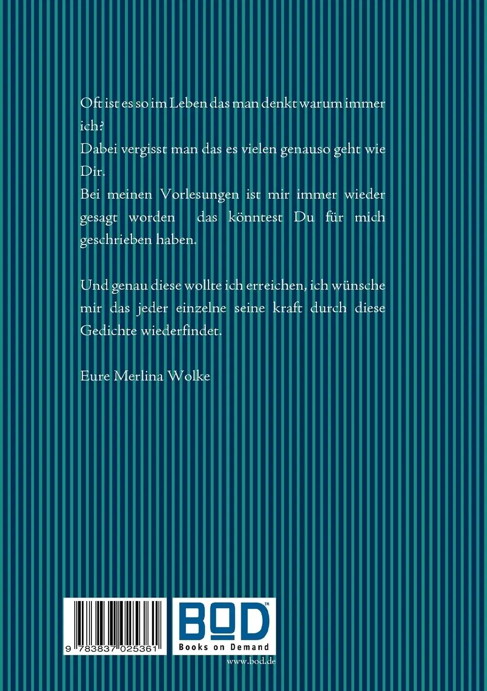 Rückseite: 9783837025361 | Merlina`s Gedanken | Gedichte die das Leben schrebt | Merlina Wolke