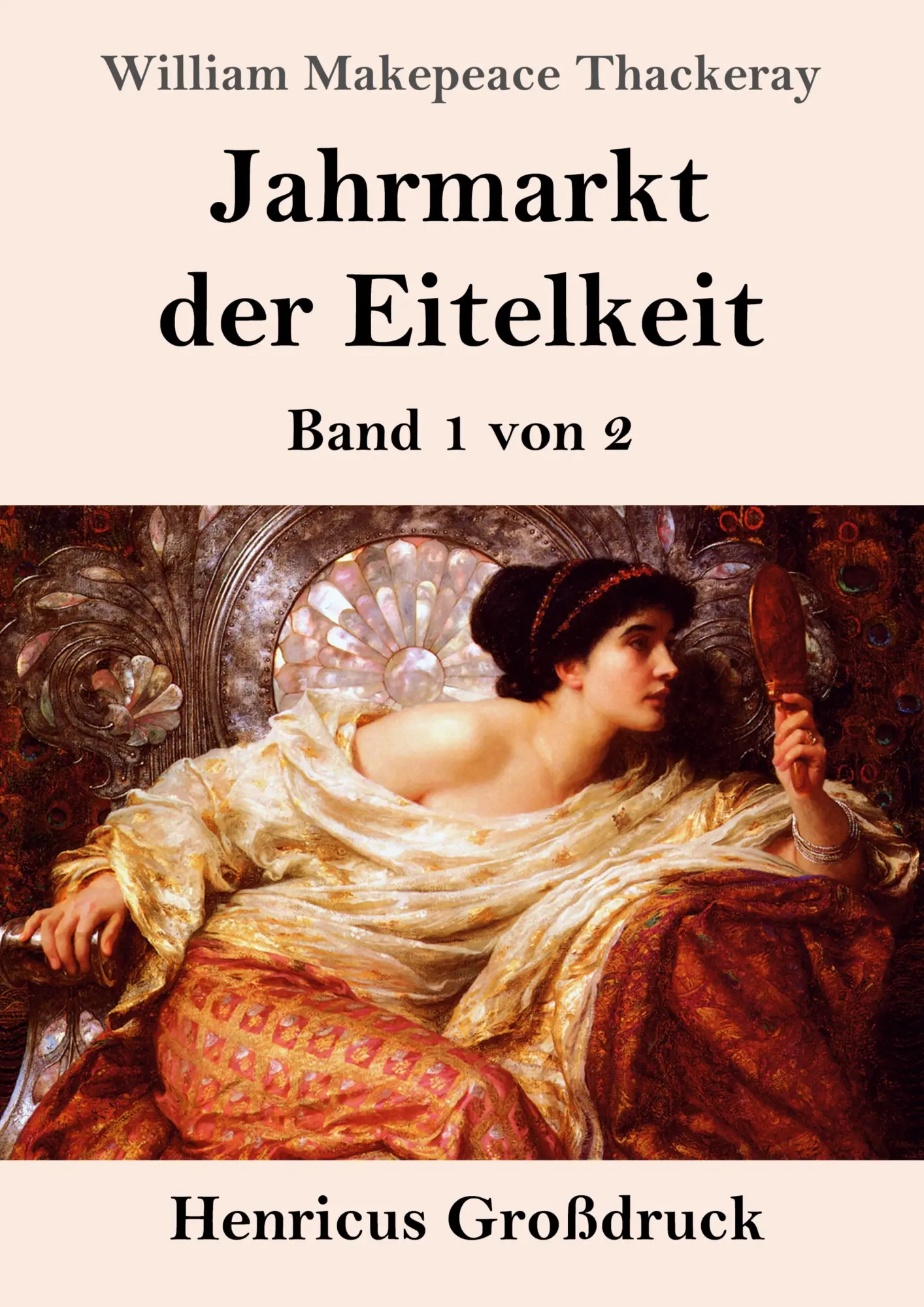 Cover: 9783847855361 | Jahrmarkt der Eitelkeit (Großdruck) | Band 1 von 2 | Thackeray | Buch
