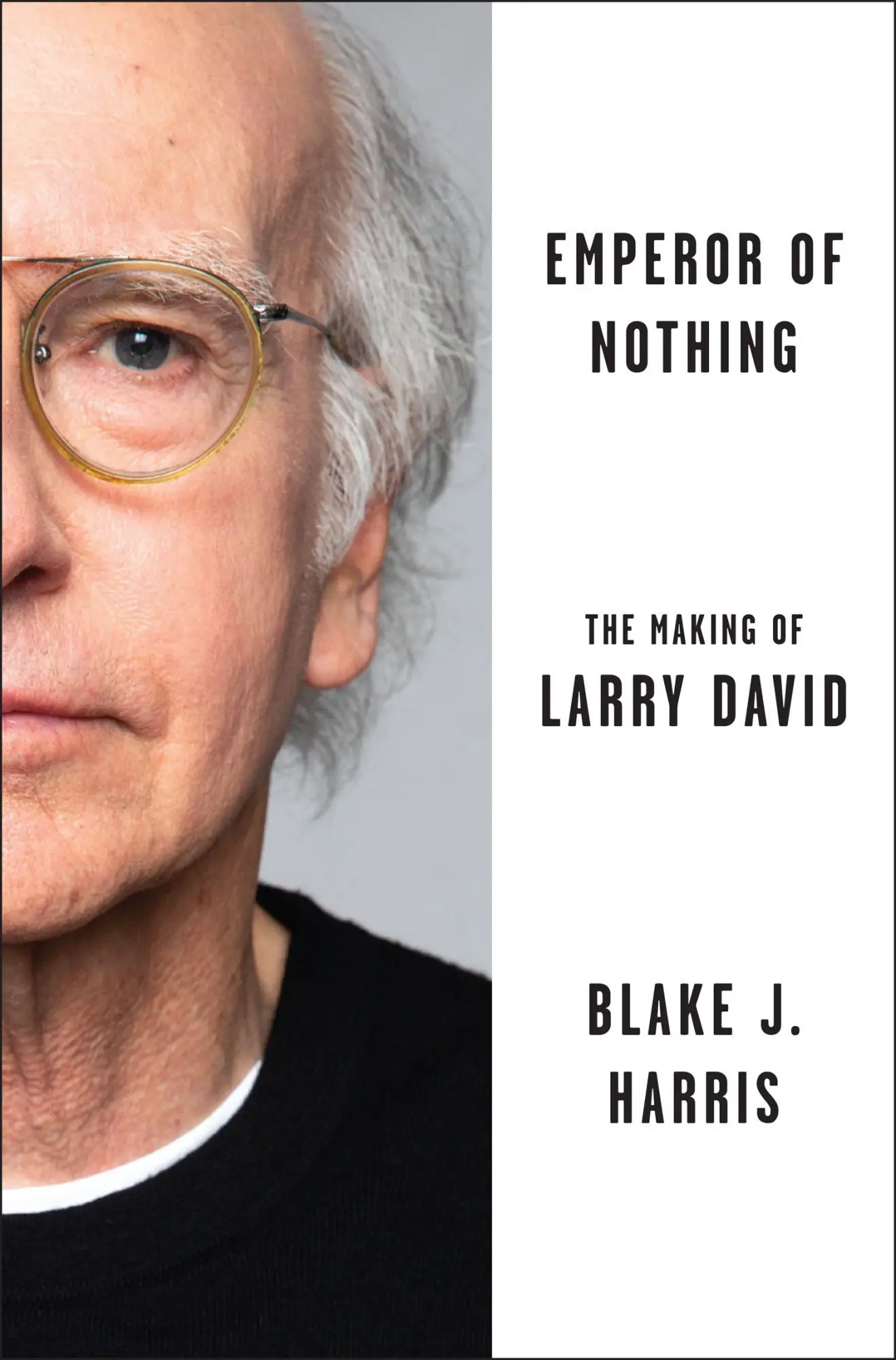 Cover: 9780008445461 | Emperor of Nothing | The Making of Larry David | Blake J. Harris