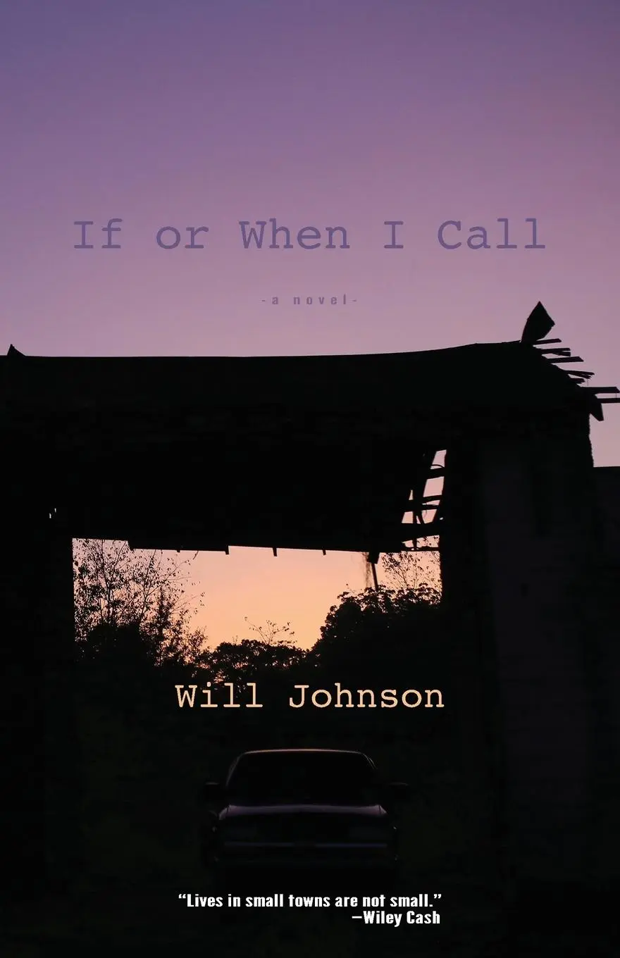Cover: 9780998555461 | If or When I Call | Will Johnson | Taschenbuch | Englisch | 2021