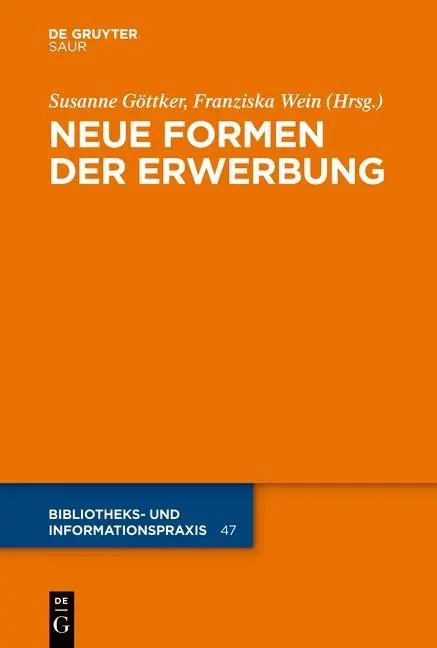 Cover: 9783110255461 | Neue Formen der Erwerbung | Susanne Göttker (u. a.) | Buch | VI | 2013