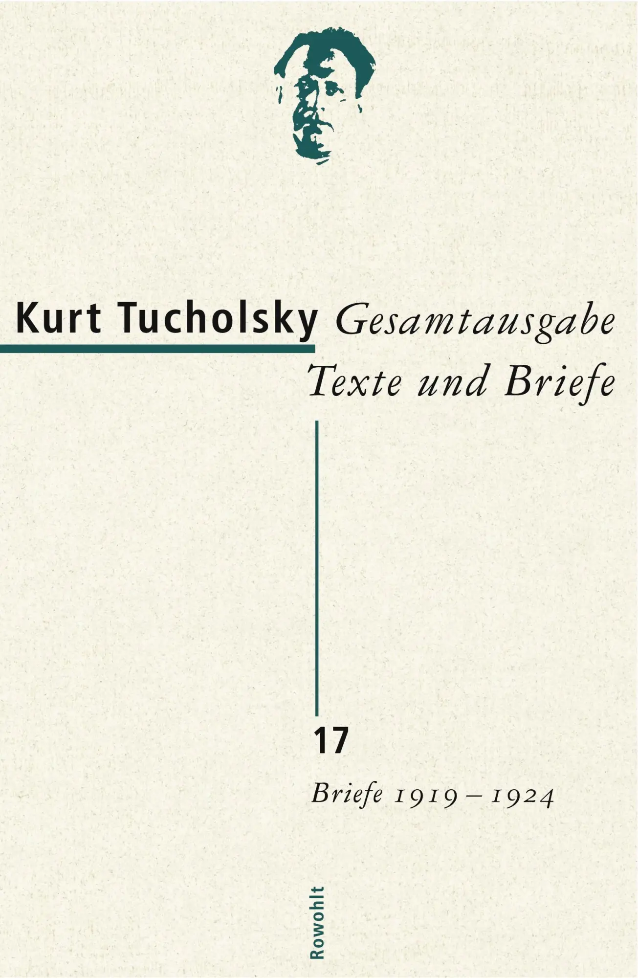 Cover: 9783498065461 | Gesamtausgabe Texte und Briefe 17 | Kurt Tucholsky | Buch | 928 S.