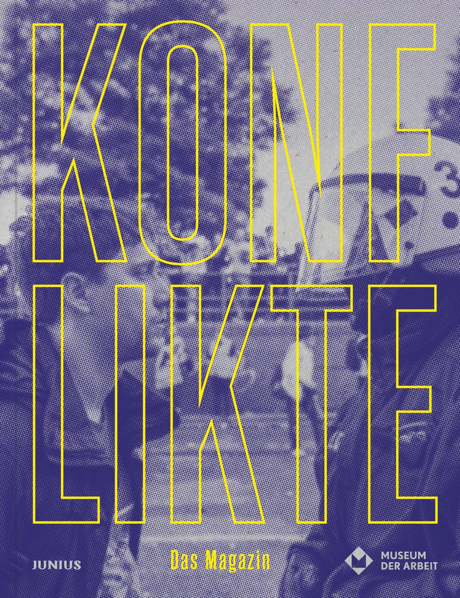 Cover: 9783960605461 | Konflikte | Das Buch, Buch zur Ausstellung, Museum der Arbeit, Hamburg