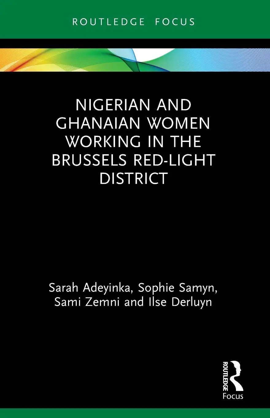 Cover: 9780367745561 | Nigerian and Ghanaian Women Working in the Brussels Red-Light District