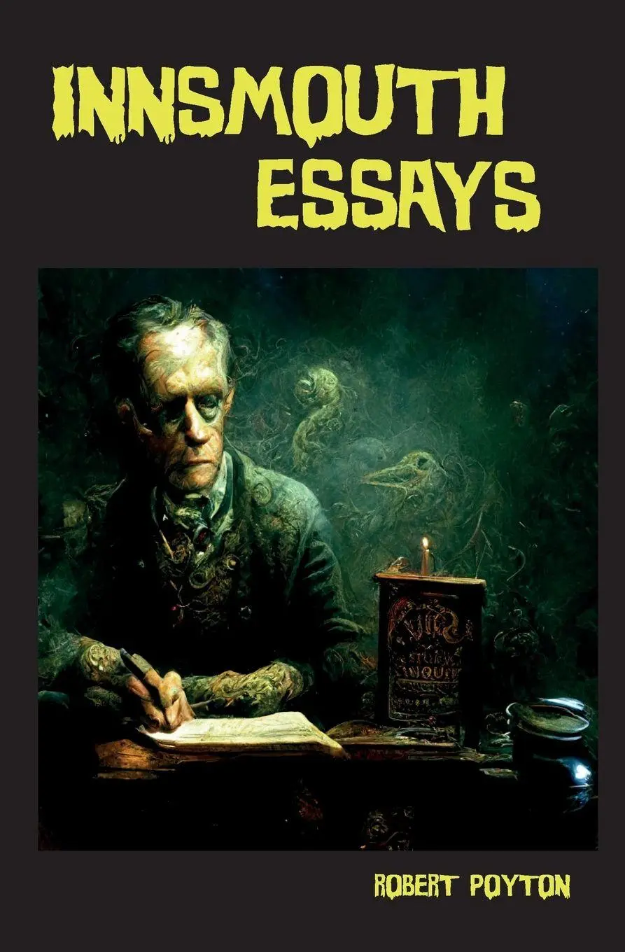 Cover: 9781739985561 | Innsmouth Essays | Robert Poyton | Taschenbuch | Englisch | 2022
