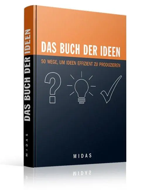 Cover: 9783038765561 | Das Buch der Ideen | 50 Wege, um Ideen effizient zu produzieren | Buch