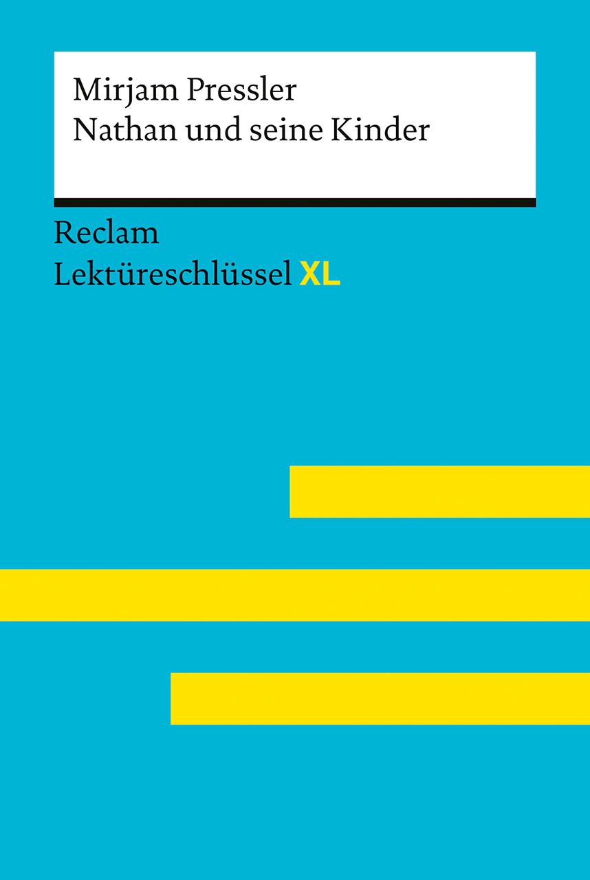 Cover: 9783150155561 | Nathan und seine Kinder von Mirjam Pressler. Umfassender...