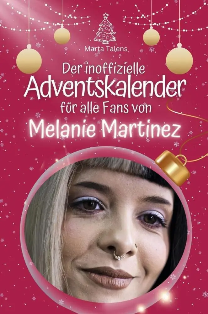 Cover: 9783759105561 | Der inoffizielle Adventskalender für alle Fans von Melanie Martinez