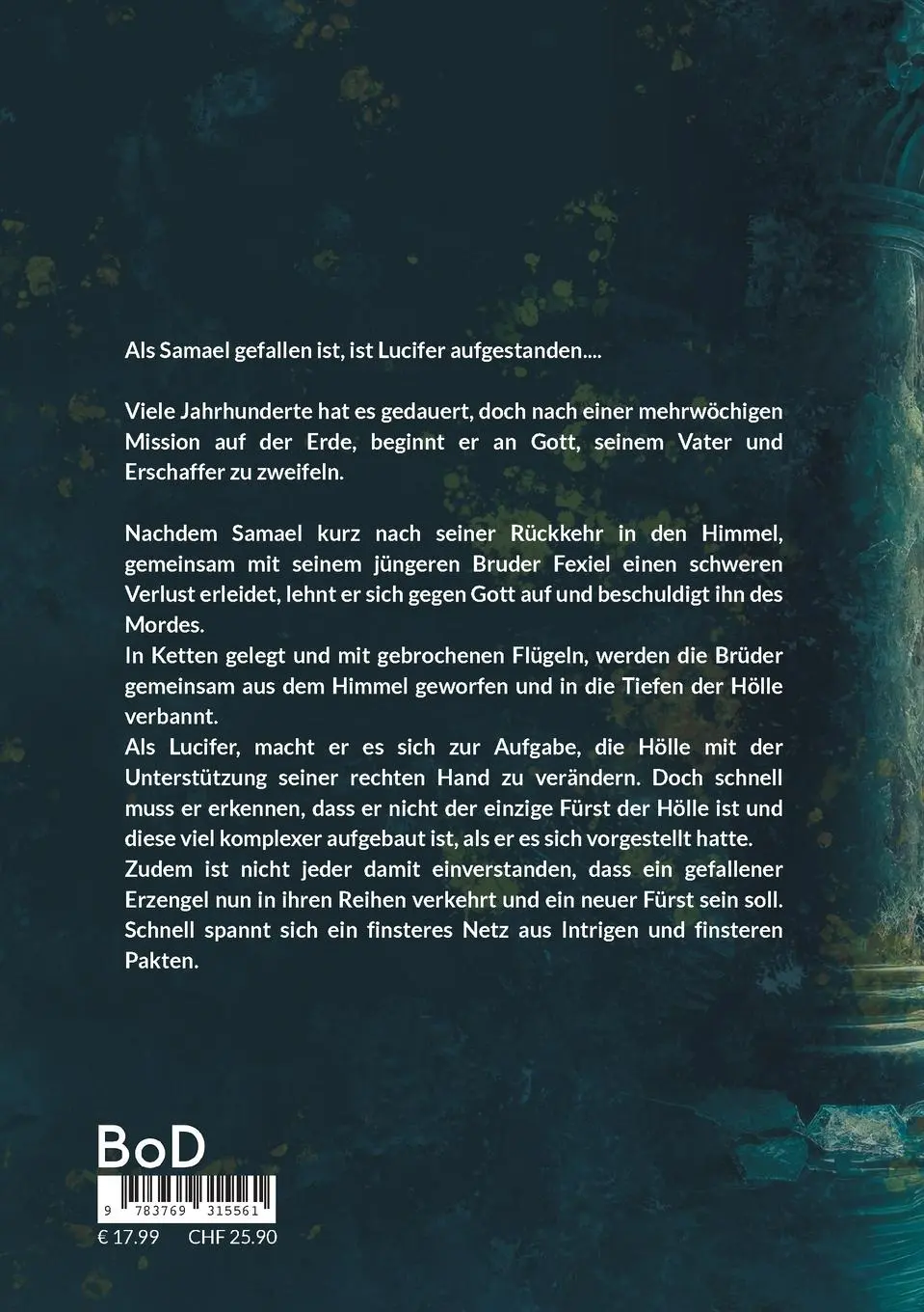 Rückseite: 9783769315561 | Des Engels Hörner | Erster Teil : Wie alles begann... | Geene | Buch