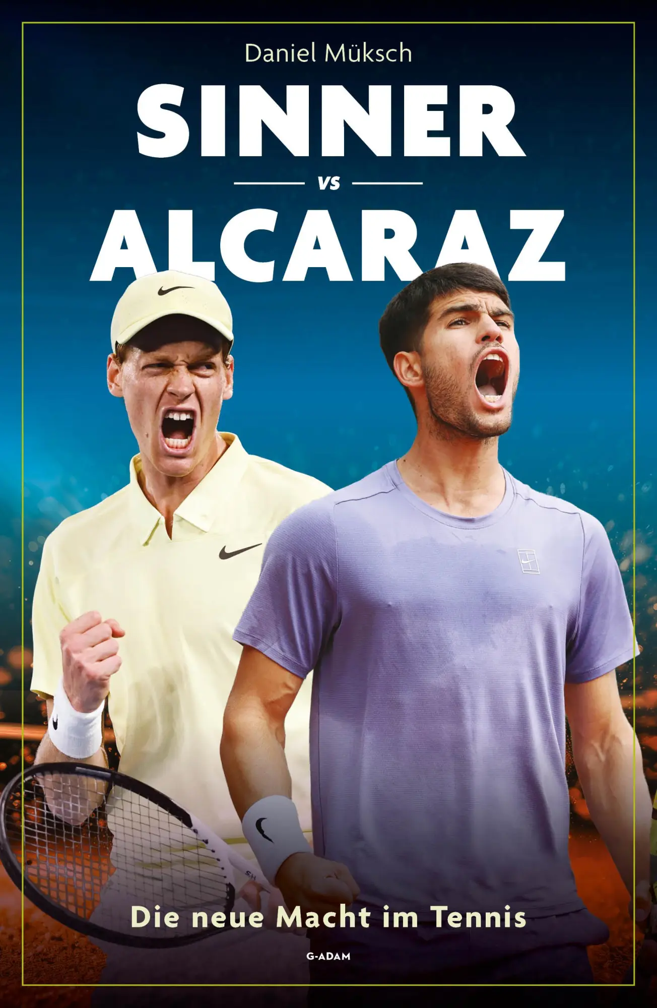 Cover: 9786156345561 | Sinner vs Alcaraz | Die neue Macht im Tennis | Daniel Müksch | Buch
