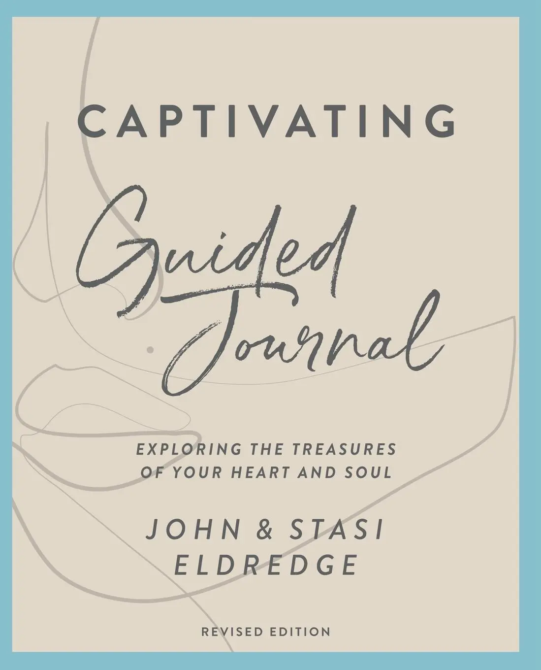 Cover: 9780310135661 | Captivating Guided Journal, Revised Edition Softcover | John Eldredge