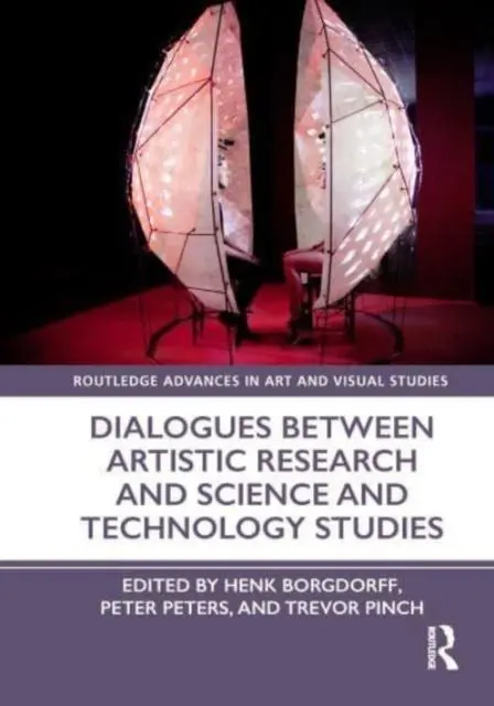 Cover: 9781032465661 | Dialogues Between Artistic Research and Science and Technology Studies