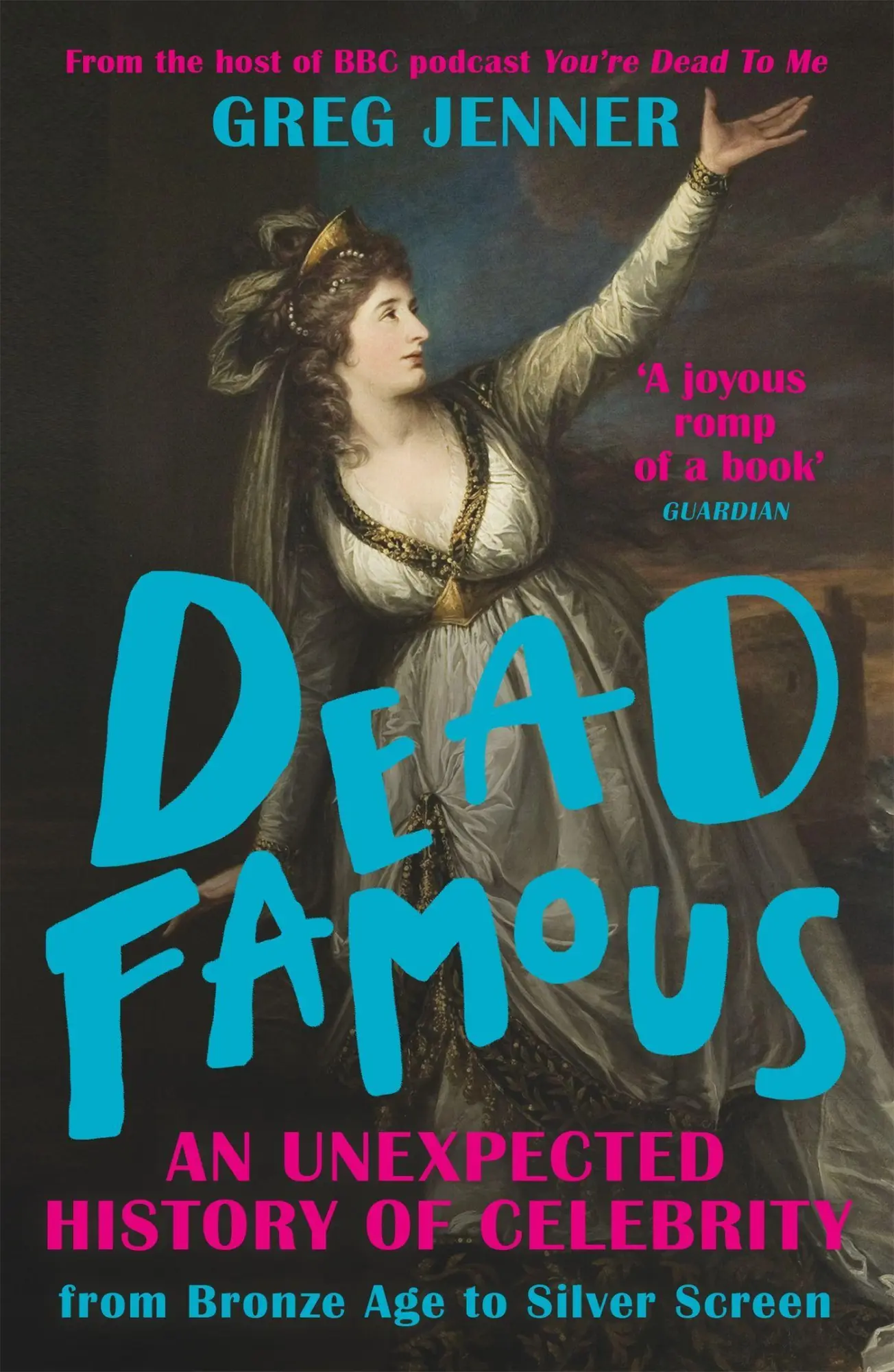 Cover: 9781780225661 | Dead Famous | Greg Jenner | Taschenbuch | Kartoniert / Broschiert