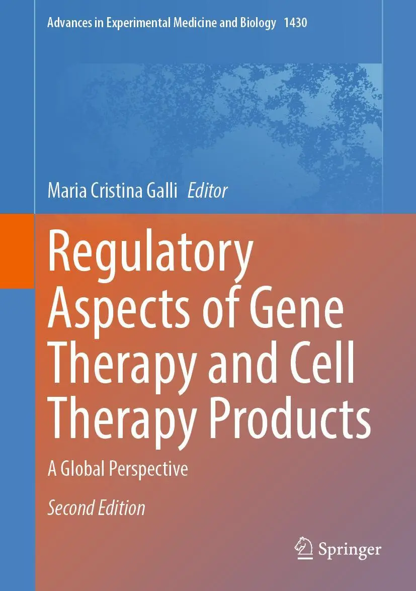 Cover: 9783031345661 | Regulatory Aspects of Gene Therapy and Cell Therapy Products | Galli