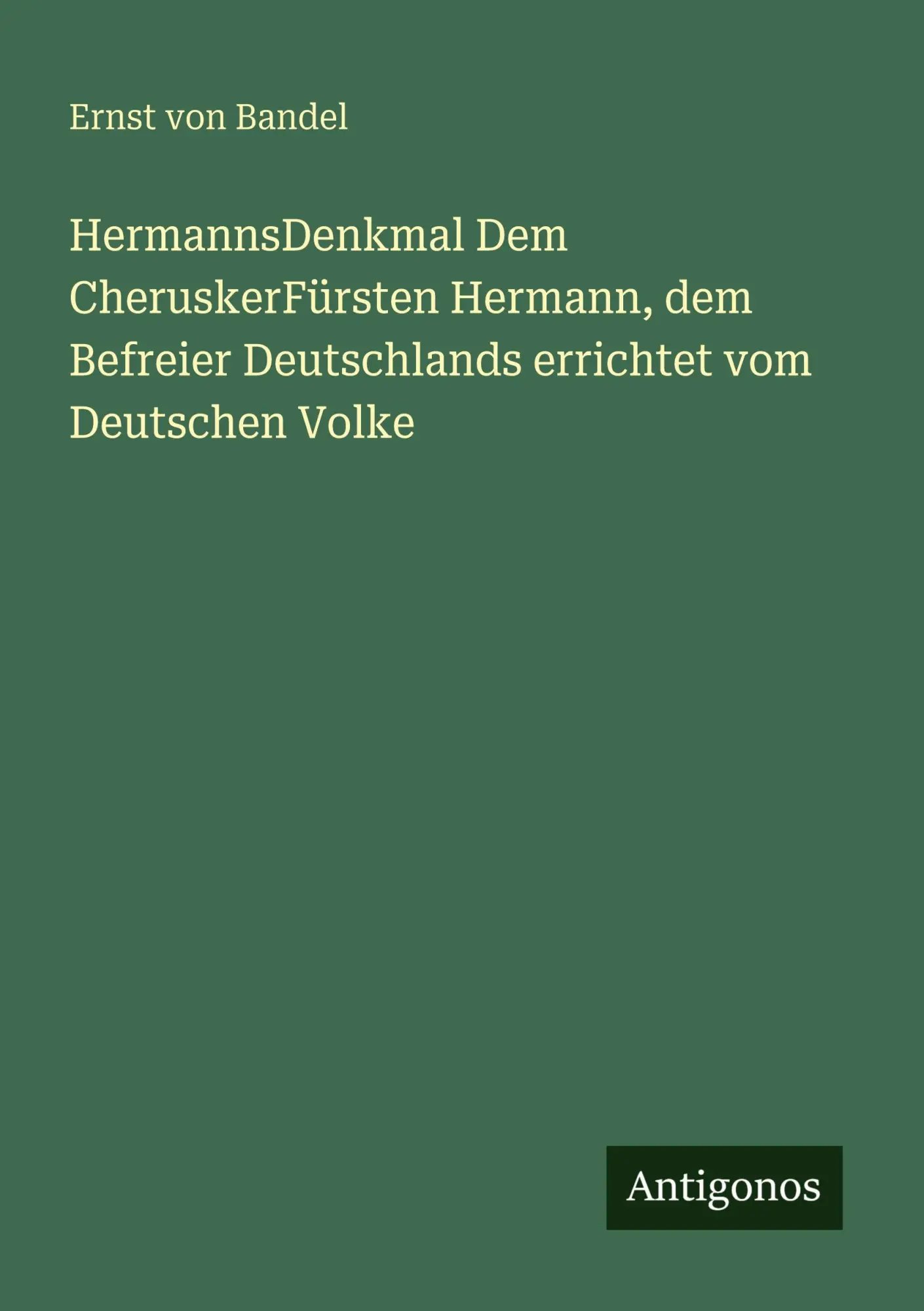Cover: 9783388465661 | HermannsDenkmal Dem CheruskerFürsten Hermann, dem Befreier...