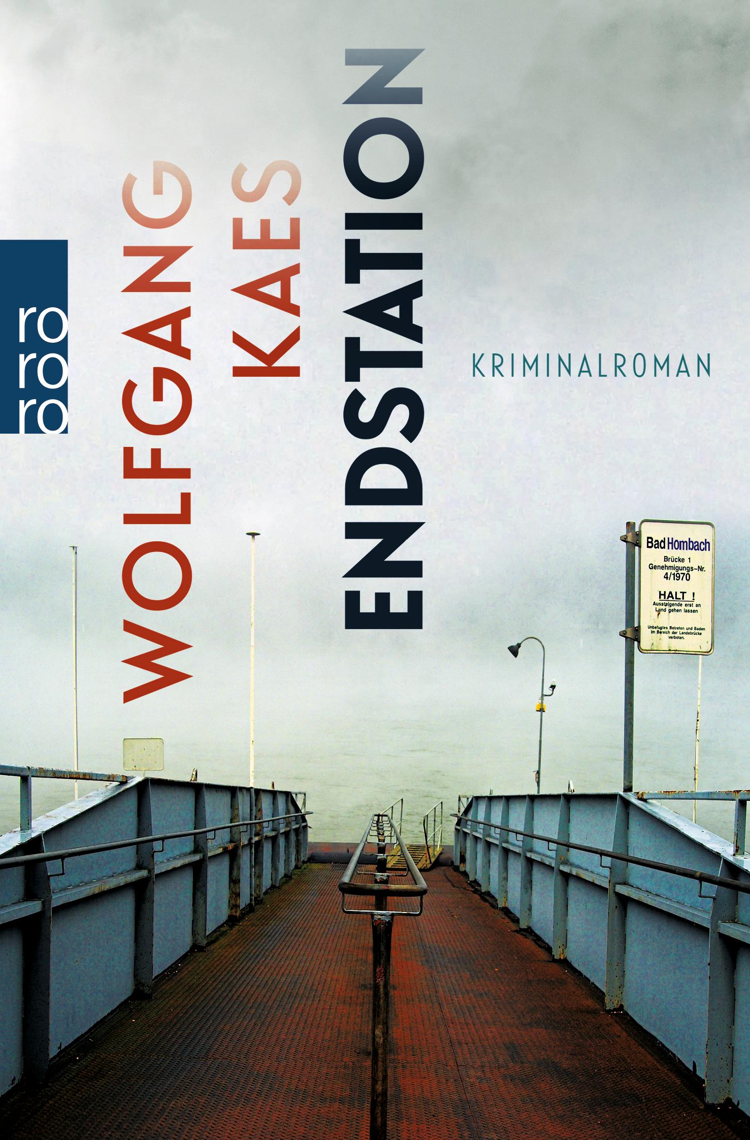 Cover: 9783499275661 | Endstation | Kriminalroman | Wolfgang Kaes | Taschenbuch | 432 S.