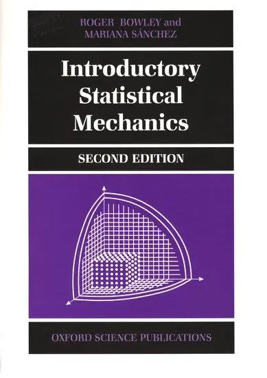 Cover: 9780198505761 | Introductory Statistical Mechanics | Roger Bowley (u. a.) | Buch