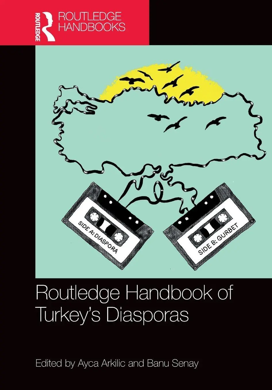Cover: 9781032215761 | Routledge Handbook of Turkey's Diasporas | Ayca Arkilic (u. a.) | Buch