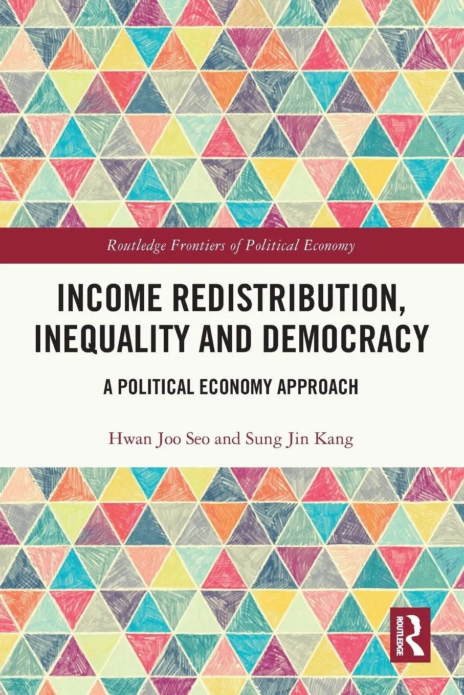 Cover: 9781032695761 | Income Redistribution, Inequality and Democracy | Hwan Joo Seo (u. a.)