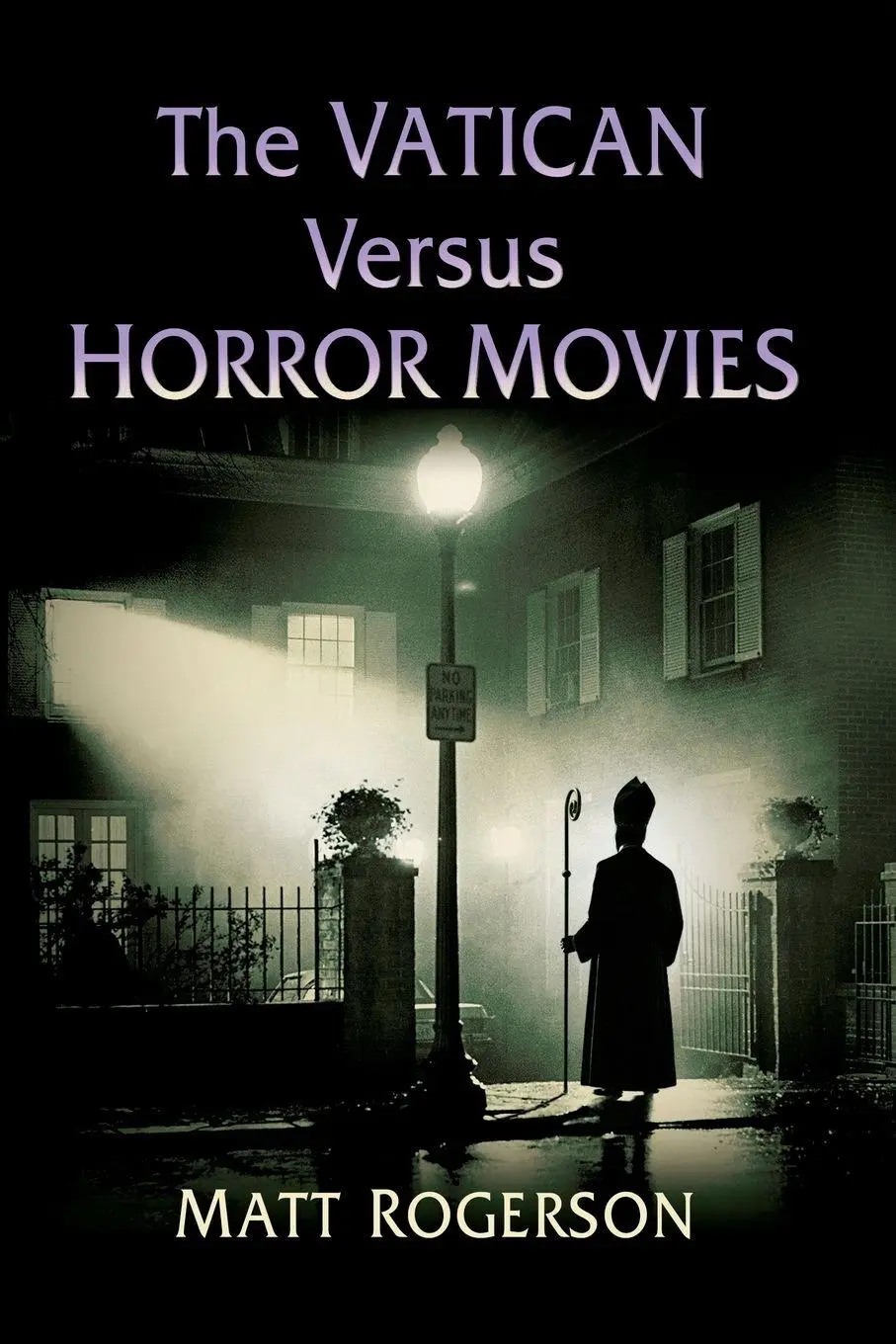 Cover: 9781476695761 | The Vatican Versus Horror Movies | Matt Rogerson | Taschenbuch | 2025