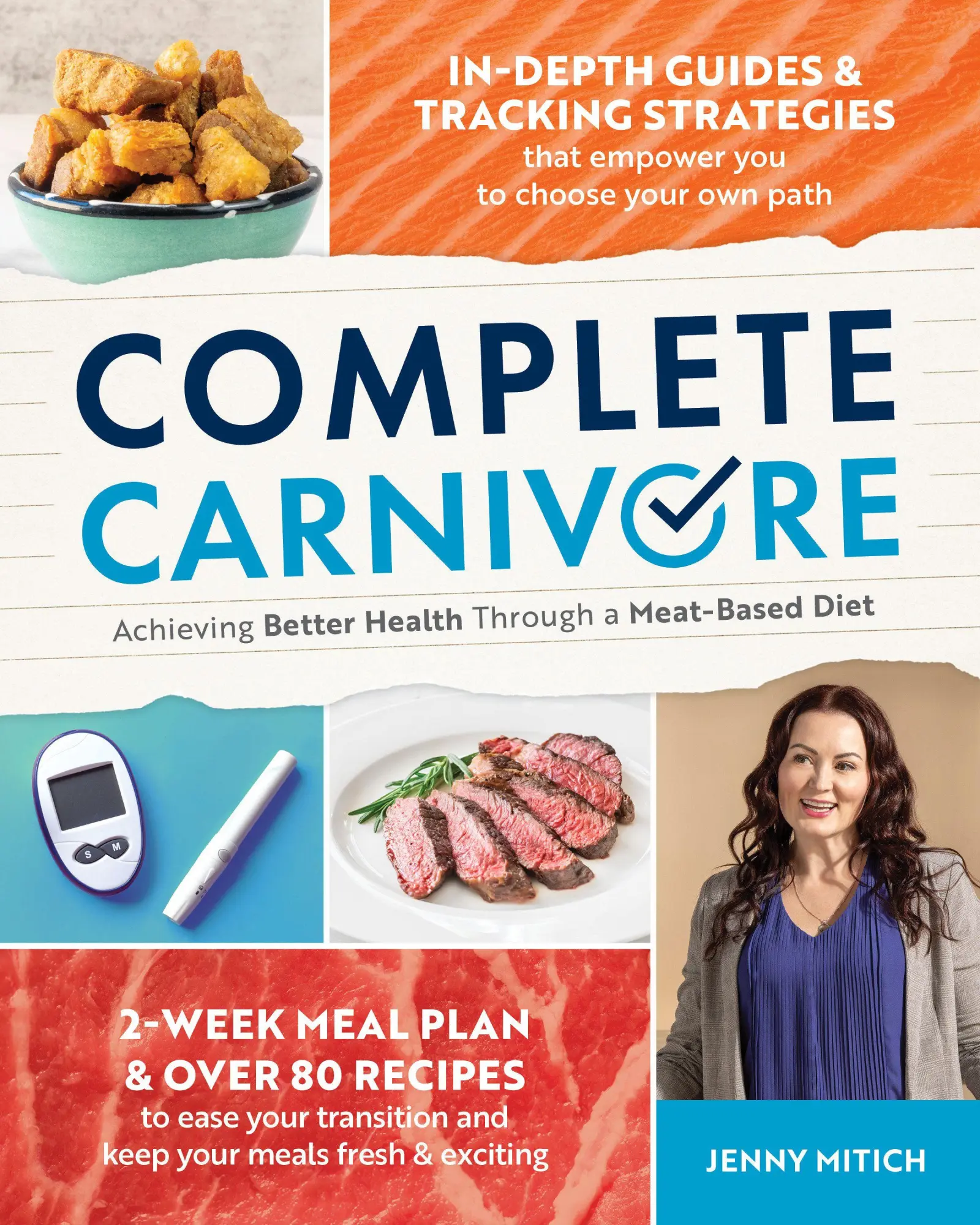 Cover: 9781628605761 | Complete Carnivore | Achieving Better Health Through a Meat-Based Diet