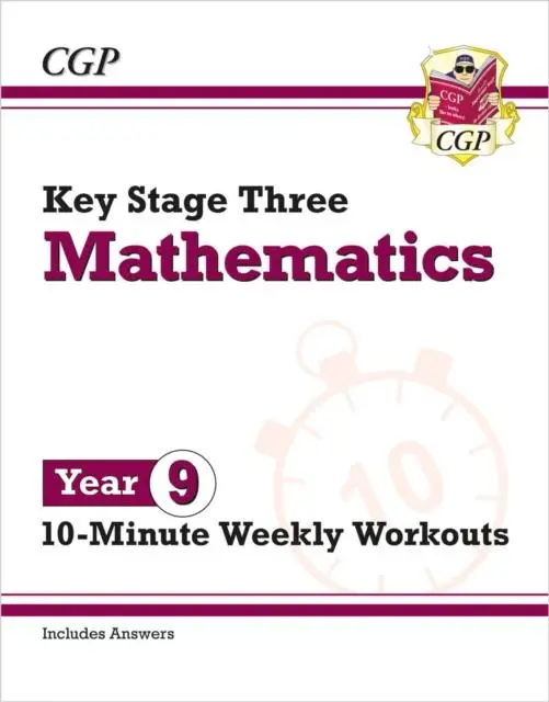 Cover: 9781789085761 | KS3 Year 9 Maths 10-Minute Weekly Workouts | Cgp Books | Taschenbuch