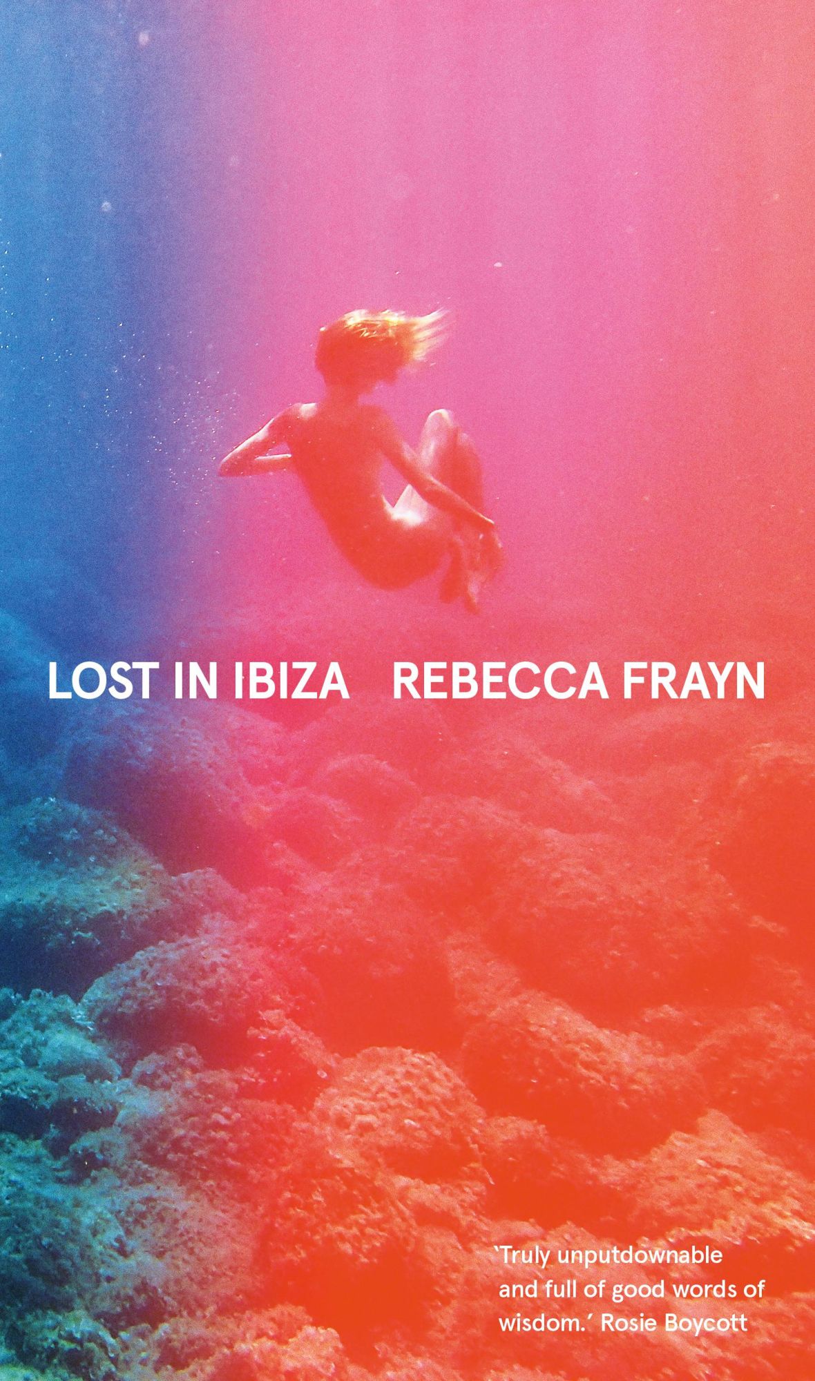 Cover: 9781915635761 | Lost in Ibiza | Rebecca Frayn | Buch | 224 S. | Englisch | 2024