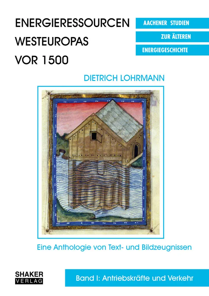 Cover: 9783844085761 | Energieressourcen Westeuropas vor 1500 | Dietrich Lohrmann | Buch